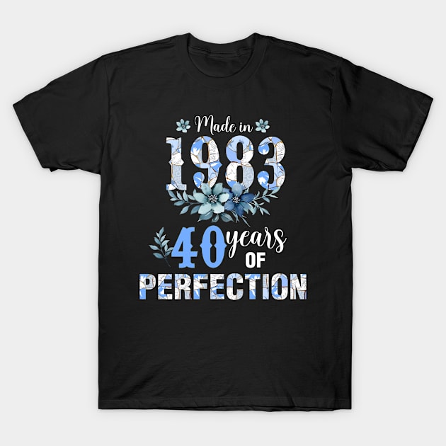 Made In 1983 40 Years Of Perfection Birthday T-Shirt by elillaa